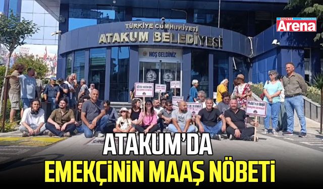 Atakum’da emekçinin maaş nöbeti
