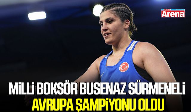 Milli boksör Busenaz Sürmeneli Avrupa şampiyonu oldu