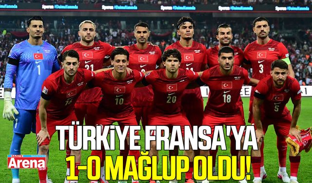 Türkiye, Fransa'ya 1-0 mağlup oldu! Milliler Uluslar Ligi'ne puansız başladı