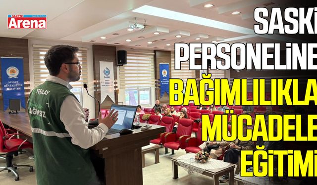 Yeşilay’dan SASKİ personeline bağımlılıkla mücadele eğitimi