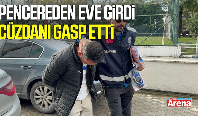 Atakum’da gece yarısı dehşeti! Pencereden girdi, cüzdanı gasp etti