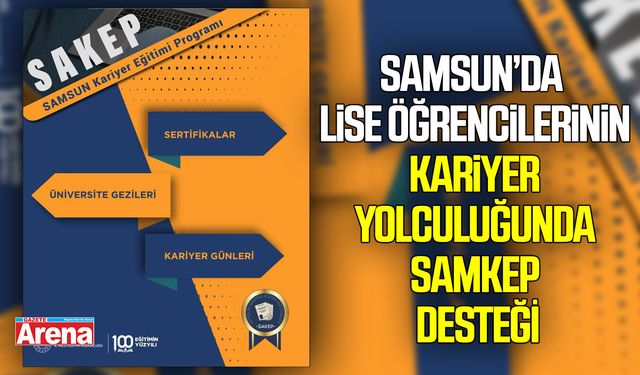 Samsun’da lise öğrencilerine kariyer yolculuğunda destek
