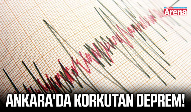 Ankara'da deprem!