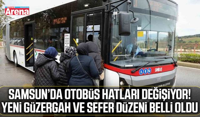 Samsun’da ulaşımda yeni dönem! Bazı hatlar kaldırılıyor