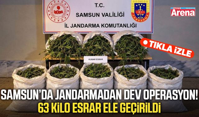 Samsun'da 63 kilo kubar esrar ele geçirildi
