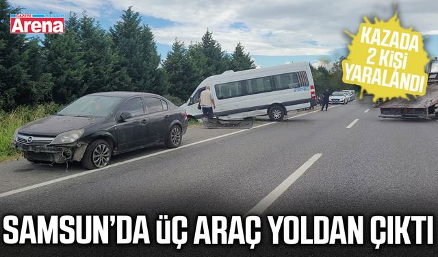 Samsun’da feci kaza! Üç araç yoldan çıktı