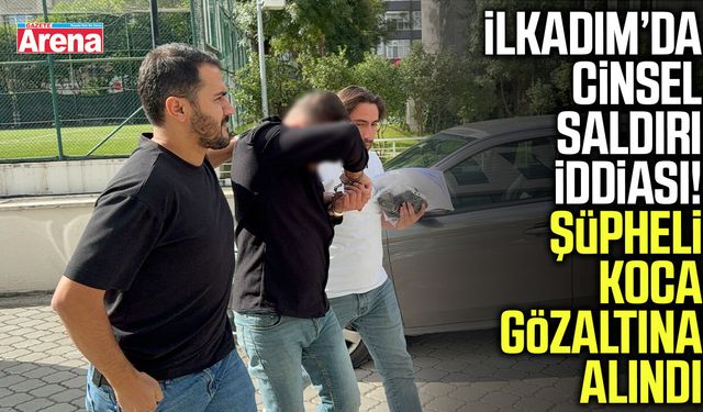Samsun’da boşanma aşamasındaki eşe cinsel saldırı!