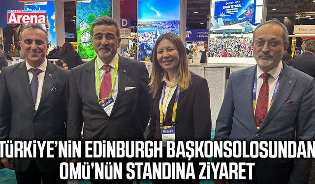 Türkiye’nin Edinburgh Başkonsolosundan OMÜ’nün standına ziyaret
