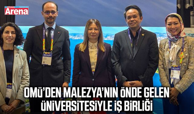OMÜ'den Malezya’nın önde gelen üniversitesiyle iş birliği