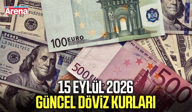 15 Eylül 2026 güncel döviz kurları