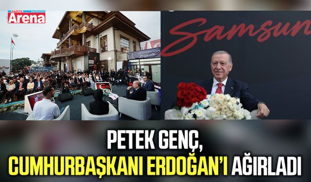 Petek Genç, Cumhurbaşkanı Erdoğan’ı ağırladı