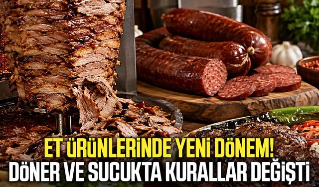 Döner, sucuk ve köfte için yeni dönem başladı!