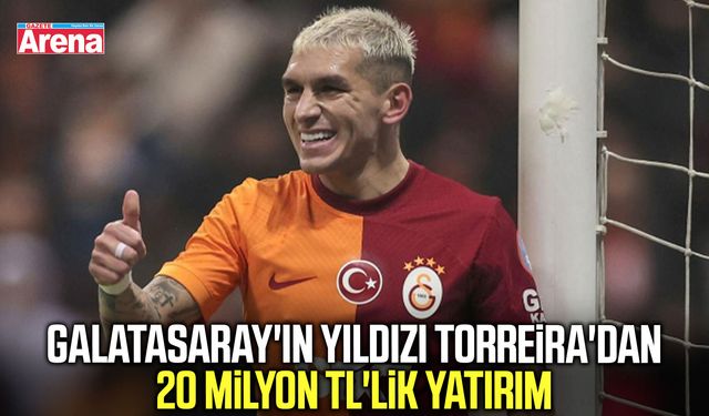 Galatasaray'ın yıldızı Torreira'dan 20 milyon TL'lik yatırım