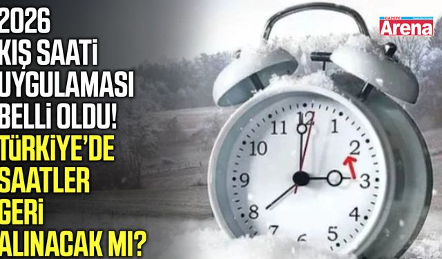 Türkiye'de saatler geri alınacak mı?
