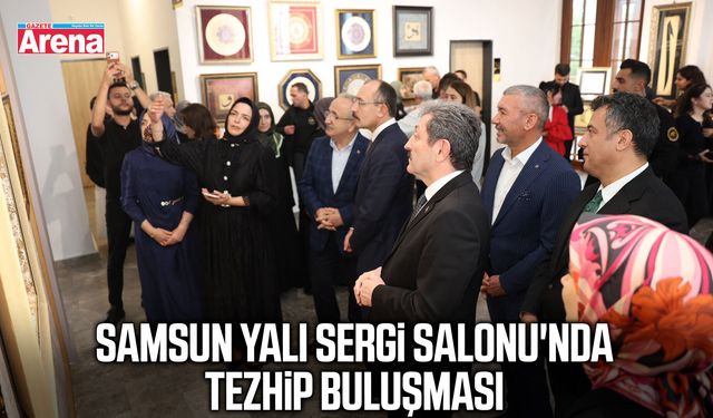 Samsun Yalı Sergi Salonu'nda tezhip buluşması
