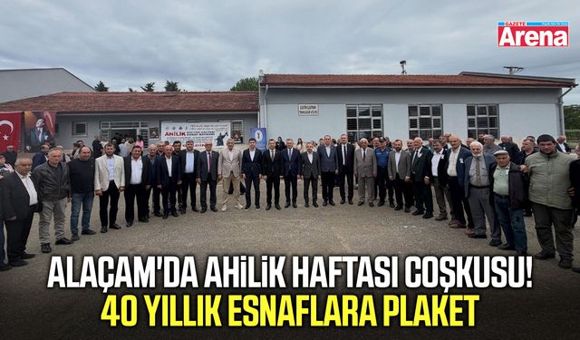 Alaçam'da Ahilik Haftası coşkusu! 40 yıllık esnaflara plaket