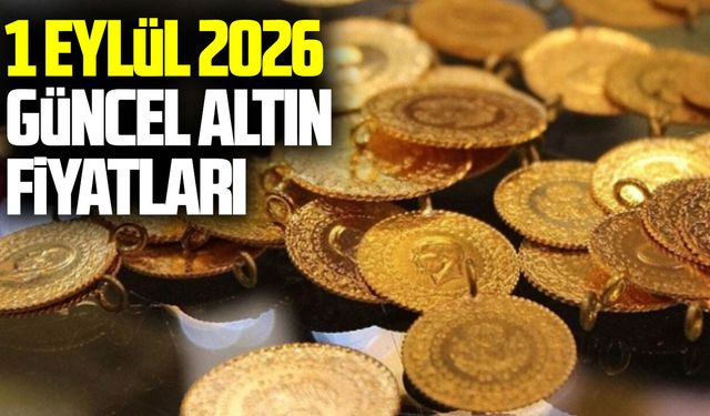 1 Eylül 2026 güncel altın fiyatları