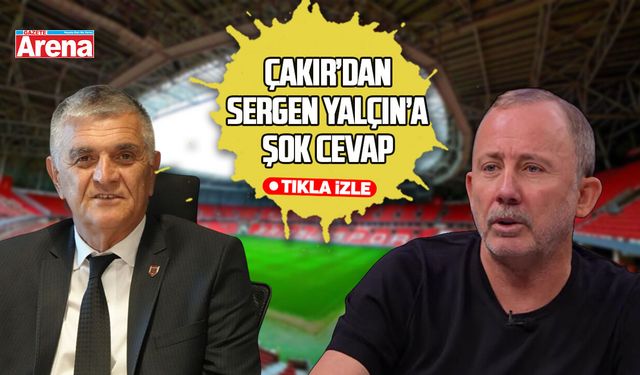 Suat Çakır'dan Sergen Yalçın’a şok cevap