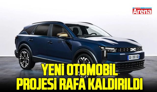 Dacia yeni otomobil projesini rafa kaldırıldı