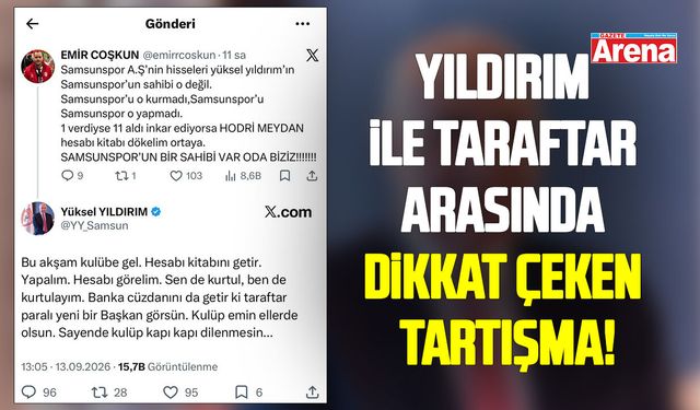 Samsunspor Başkanı Yüksel Yıldırım ile taraftar arasında dikkat çeken tartışma!