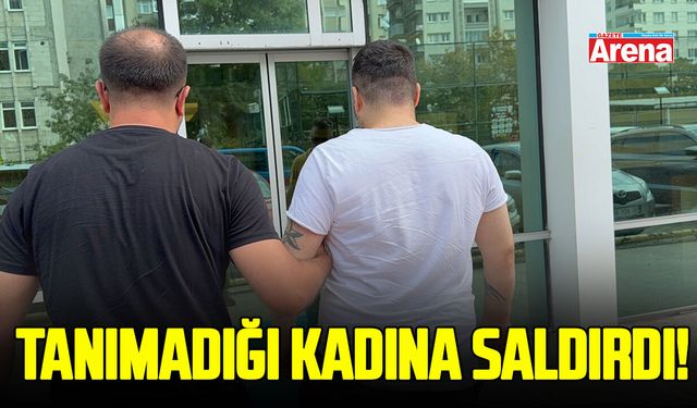 Samsun’da tanımadığı kadına bıçaklı saldırı!