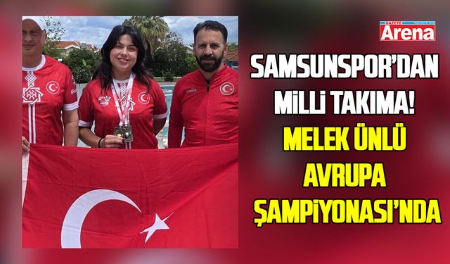 Samsunspor’dan milli takıma! Melek Ünlü Avrupa Şampiyonası’nda