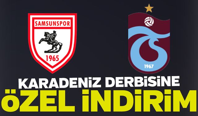 Samsunspor Trabzonspor maçı için taraftarı sevindiren haber