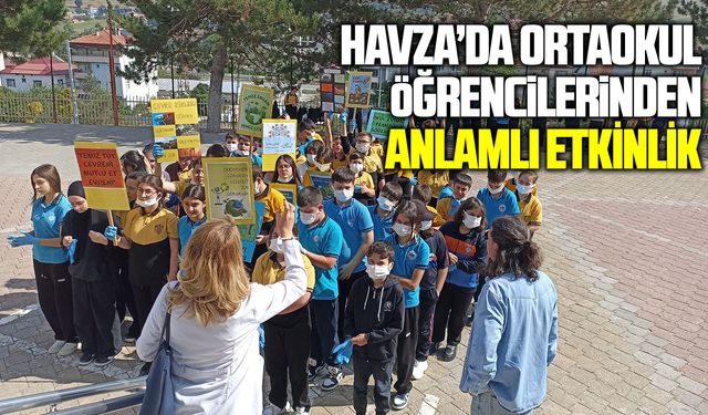 Havza'da ortaokul öğrencilerinden anlamlı etkinlik