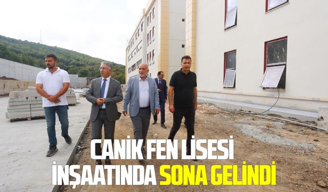 Canik Fen Lisesi inşaatında sona gelindi