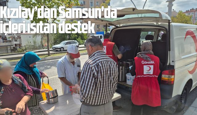 Türk Kızılay'ından Samsun'da sıcak yemek desteği