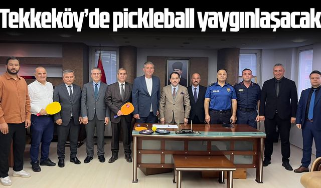 Tekkeköy'de pickleball yaygınlaşacak