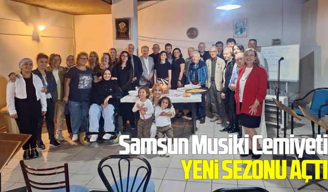 Samsun Musiki Cemiyeti yeni sezonu açtı