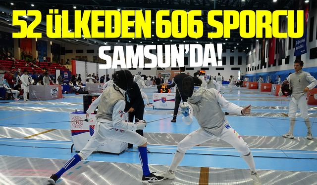 Yıldızlar ve Gençler Flöre Dünya Kupası Samsun'da başladı