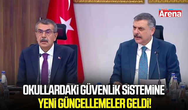 Okullardaki güvenlik sistemine yeni güncellemeler geldi!