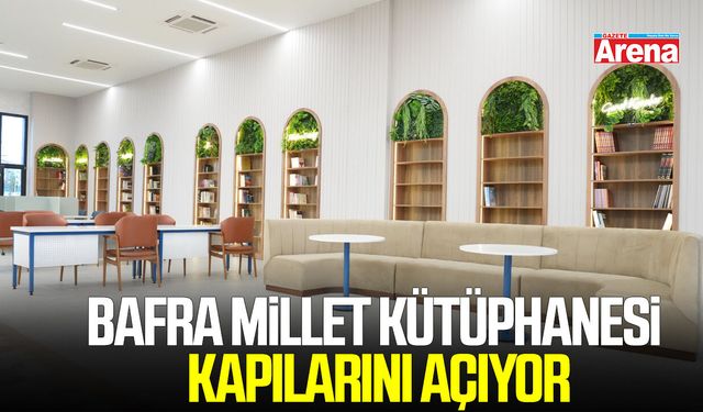 Bafra Millet Kütüphanesi kapılarını açıyor