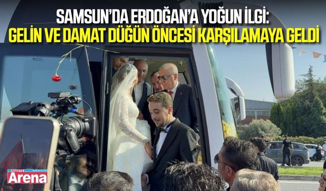 Samsun’da düğün öncesi sürpriz buluşma! Gelin ve damat Erdoğan’la görüştü