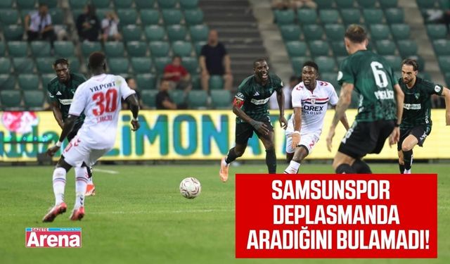 Samsunspor evine puansız dönüyor