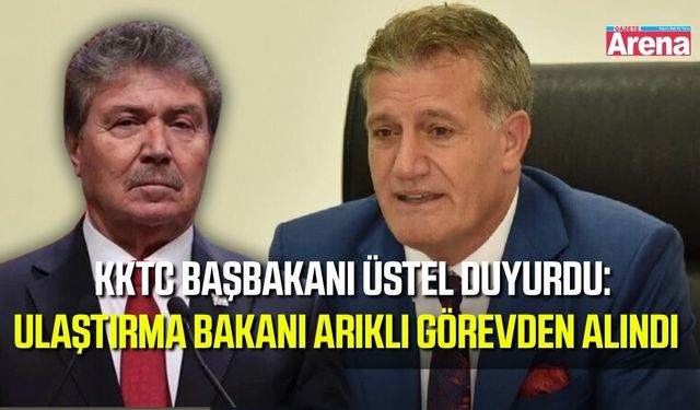 KKTC Ulaştırma Bakanı Erhan Arıklı görevden alındı