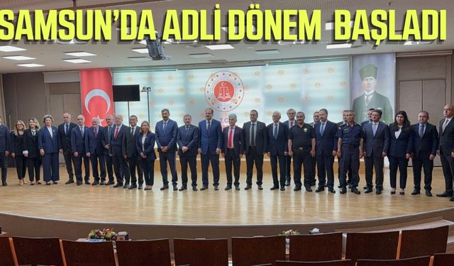 Samsun'da yeni adli yılda hedef: Daha güçlü adalet