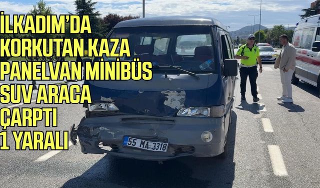 İlkadım’da panelvan minibüs ile SUV araç çarpıştı,1 yaralı!