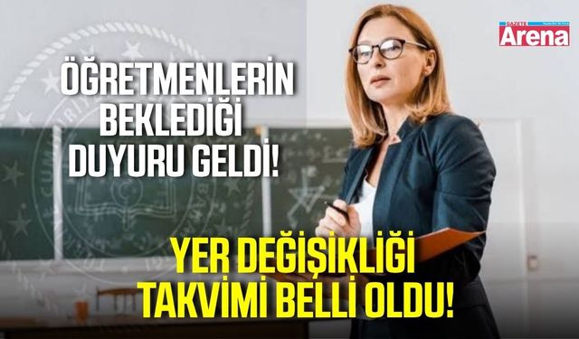 Öğretmenlerin mazerete bağlı yer değişikliği başvuruları için tarihler belli oldu