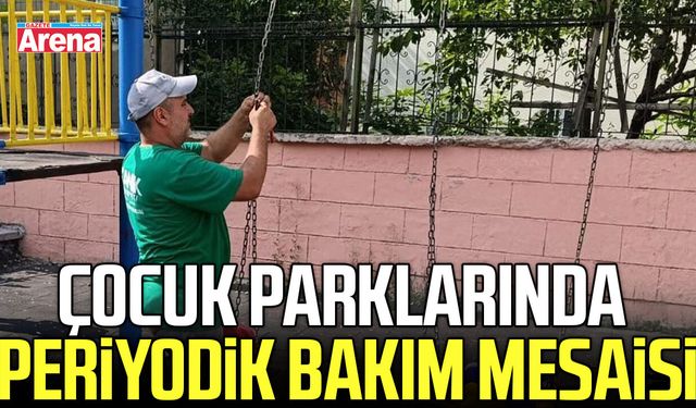 Canik’te çocuk parklarına düzenli bakım