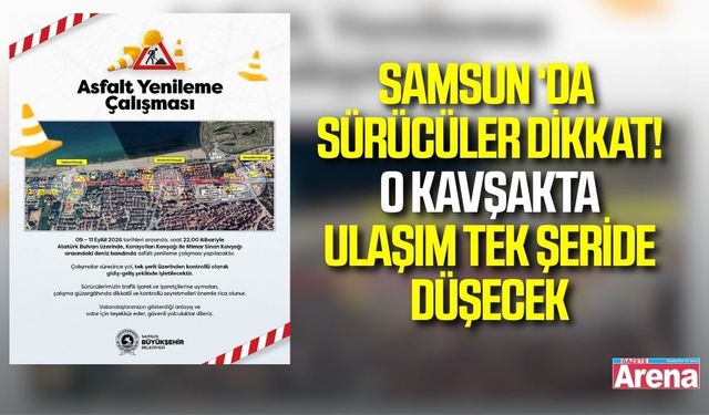 Samsun’da yol çalışması: Atatürk Bulvarın'da Asfalt çalışması