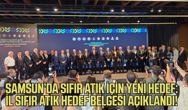Samsun’da sıfır atık için yeni hedef: İl sıfır atık hedef belgesi açıklandı