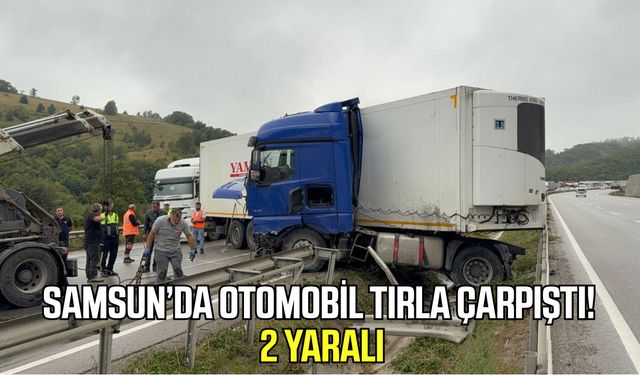 Samsun’da otomobil tırla çarpıştı! 2 yaralı