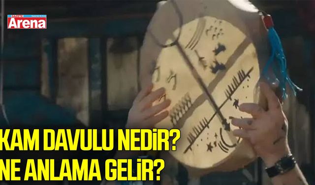 Kam davulu nedir? Türk kültüründeki anlamı
