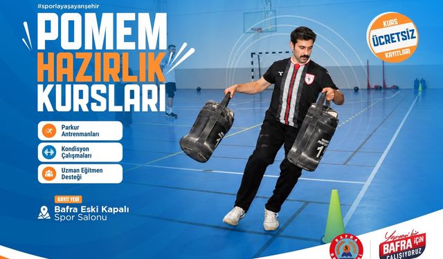 Bafra Belediyesi POMEM hazırlık kursları başlıyor