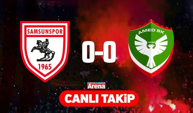 Samsunspor - Amed SK maçı CANLI ANLATIM
