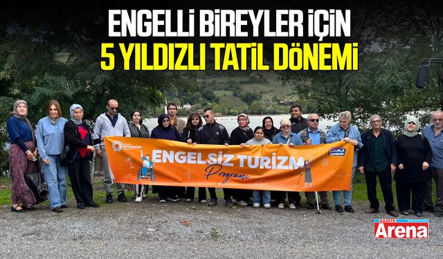 Bafra’da engelli bireyler için 5 yıldızlı tatil dönemi