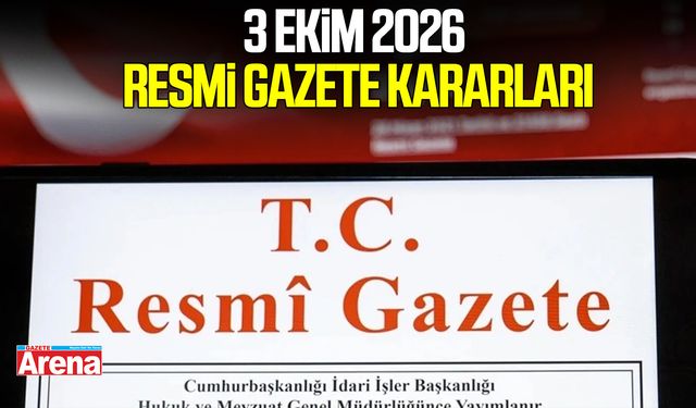 3 Ekim 2026 Resmi Gazete kararları